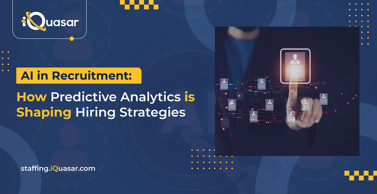 AI in Recruitment: How Predictive Analytics is Shaping Hiring Strategies