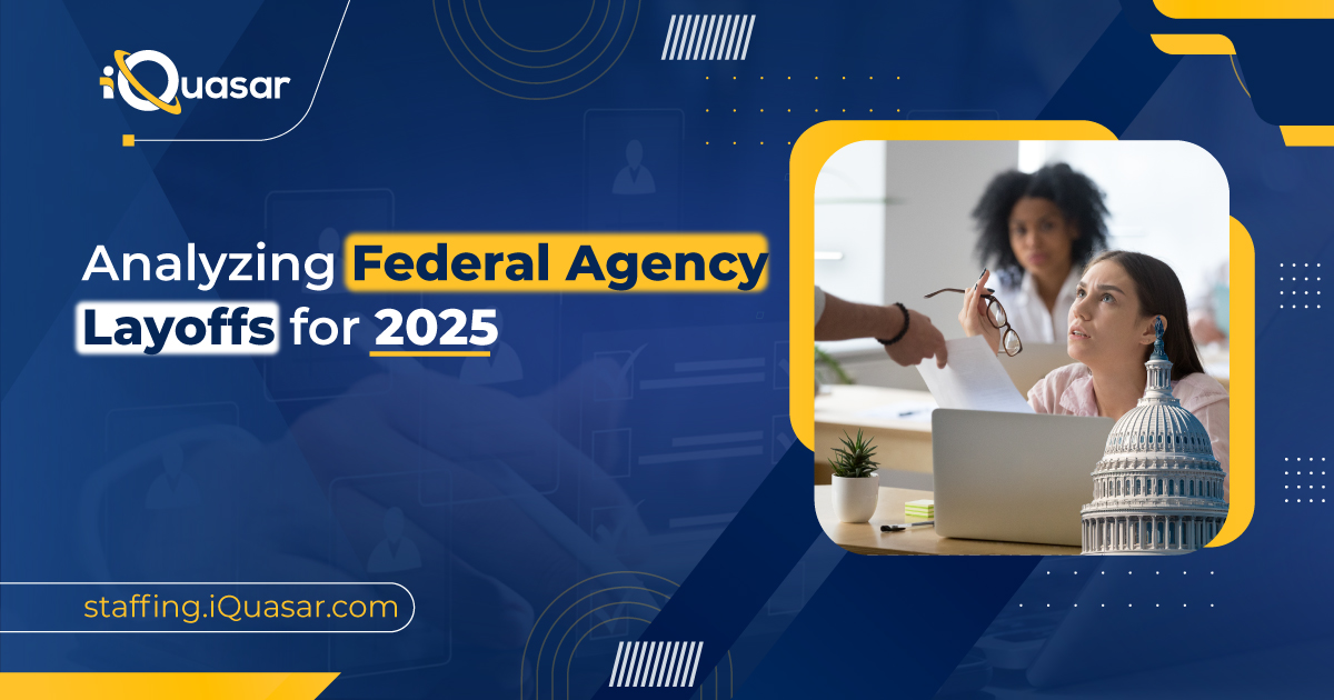 ​Analyzing Federal Agency Layoffs for 2025  