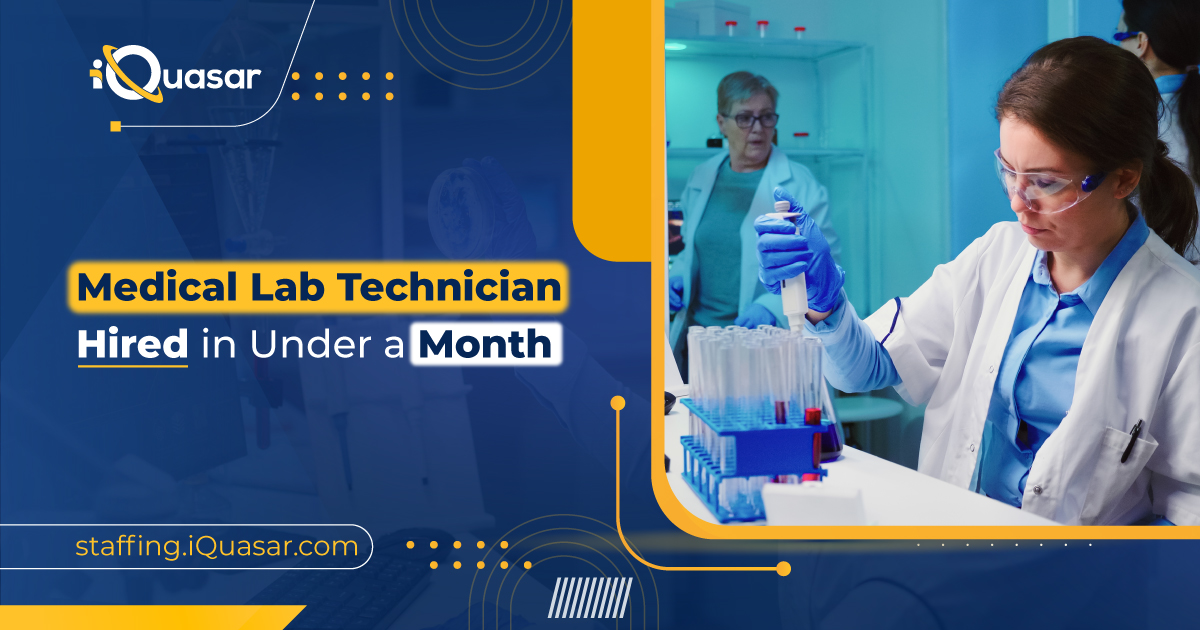Medical Lab Technician Hired in Under a Month