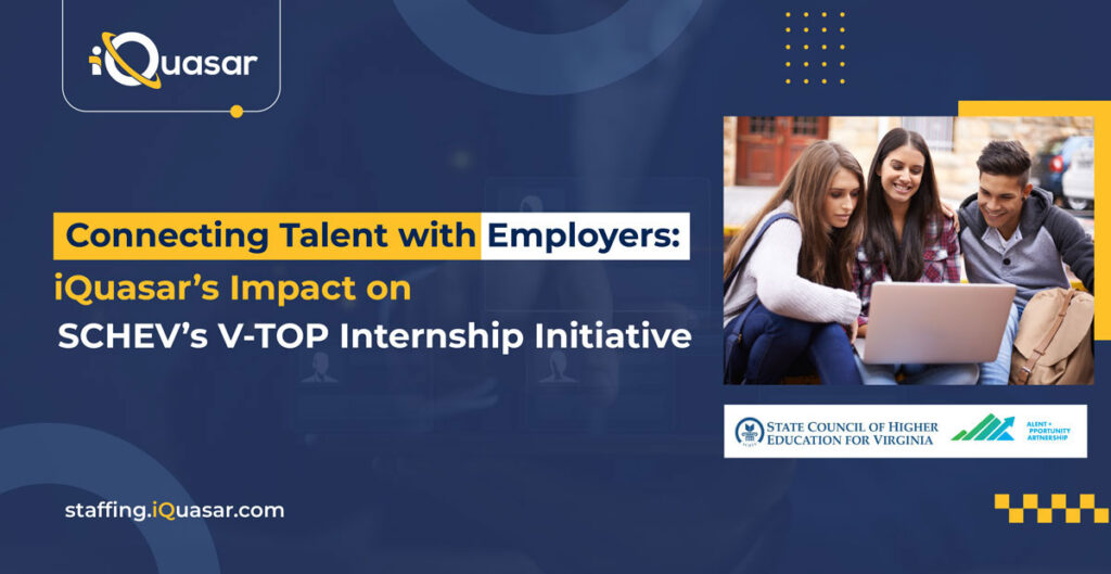 iQuasar’s Role in Advancing SCHEV’s V-TOP Internship Program - Staffing ...