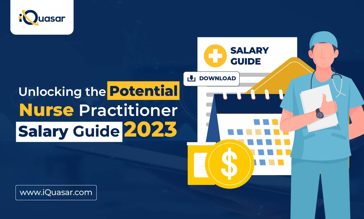 The Ultimate Guide to Nurse Practitioner Salaries Across the United States