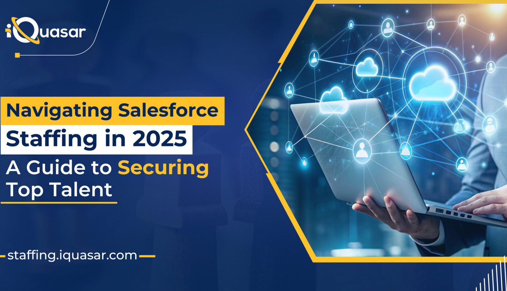 Navigating Salesforce Staffing in 2025: A Guide to Securing Top Talent